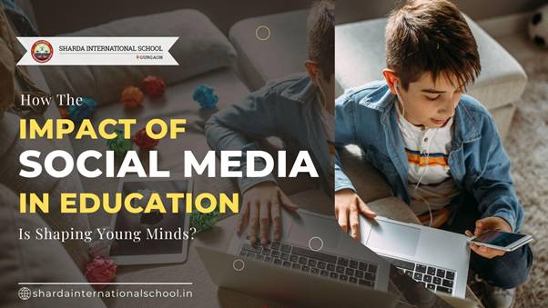 Impact of Social Media in Education